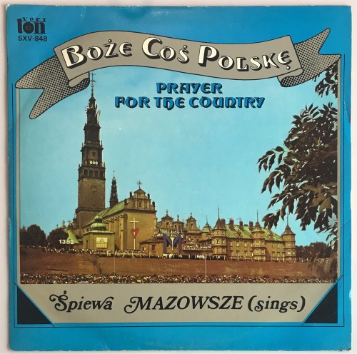 SXV848 Mazowsze Boże Coś Polskę (Prayer For The Country).jpg