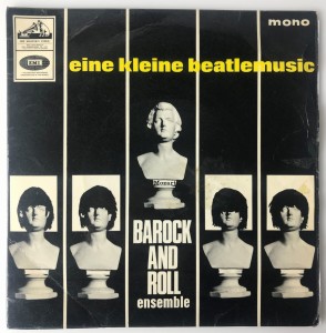 Barock And Roll Ensemble Eine Kleine Beatlemusic SP 7EG8887 DB