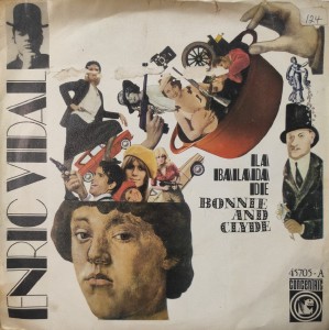 Enric Vidal: Balada De Bonnie & Clyde 45705 singiel