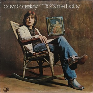 David Cassidy Rock Me Baby 1 US Press LP 1109SB BDB