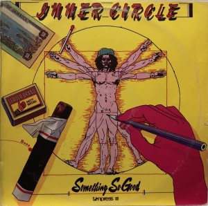 Inner Circle Something So Good LP SXT25 BDB