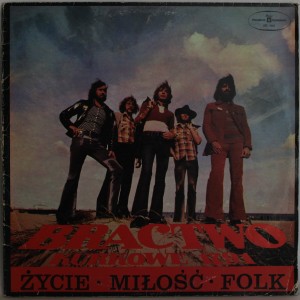 Bractwo Kurkowe 1791 Życie, Miłość, Folk LP SXL1063 fair 