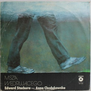 Stachura Chodakowska Msza Wędrującego LP SX2196 VG