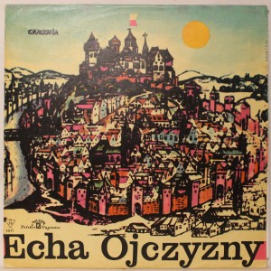 Orkiestra Polskiego Radia Echa Ojczyzny  LP XL0204 good 