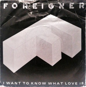 Foreigner I Want To Know What Love Is A9596 VG