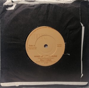 Wake Up Little Susie Billy King SP MIN222 good