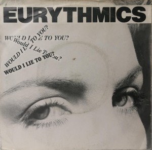 Would I Lie To You? Eurythmics SP PB40101 VG