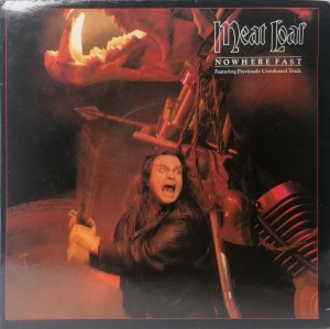 Nowhere Fast Meat Loaf SP ARISG600 VG