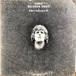Dennis Yost & The Classics IV Song  LP LST11003 EX