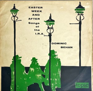 Dominic Behan With John Hasted Easter Week And After LP LP244 VG+