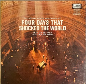 Reid Collins Four Days That Shocked The World LP PXL2500 EX
