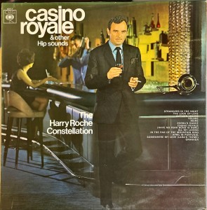 The Harry Roche Constellation Casino Royale And Other Hip Sounds LP 63013 EX