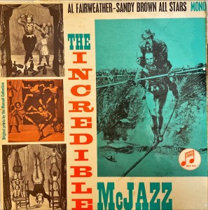 Al Fairweather & Sandy Brown's All Stars The Incredible McJazz  LP 33SX1509 VG+