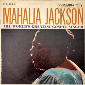 Mahalia Jackson The World's Greatest Gospel Singer LP CL644 VG