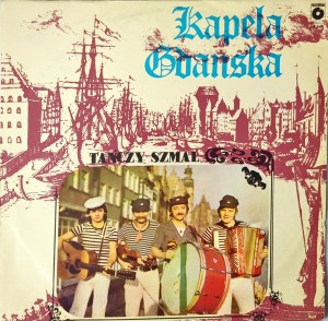 Kapela Gdańska Tańczy szmal LP SX2487 VG+